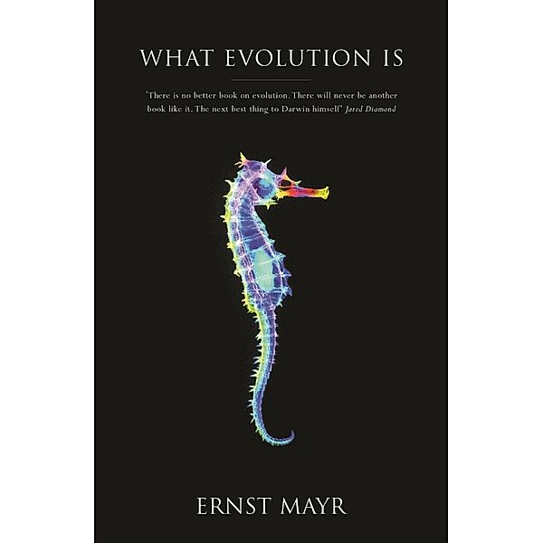 What Evolution Is, Ernst Mayr