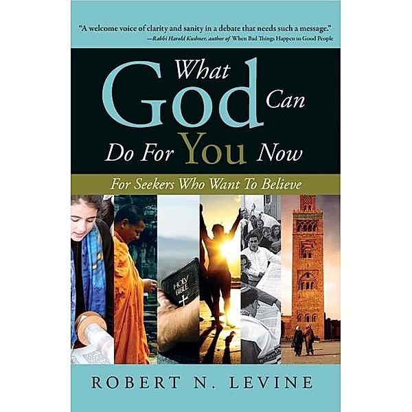 What God Can Do for You Now, Robert Robert Levine