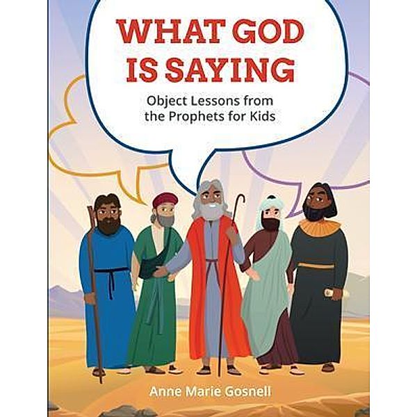 What God Is Saying, Anne Marie Gosnell