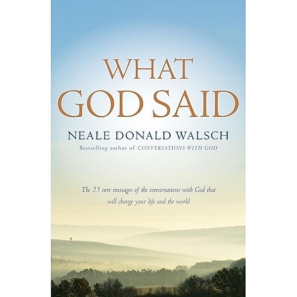 What God Said, Neale Donald Walsch