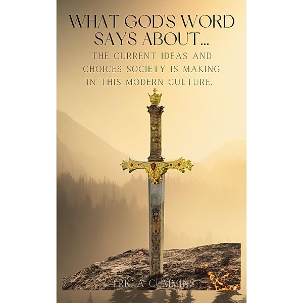 What God's Word Says About..., Tricia Cummins
