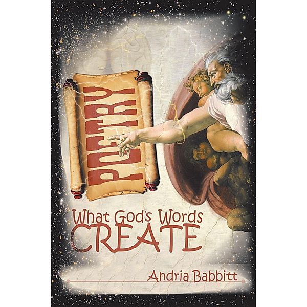 What God's Words Create, Andria Babbitt