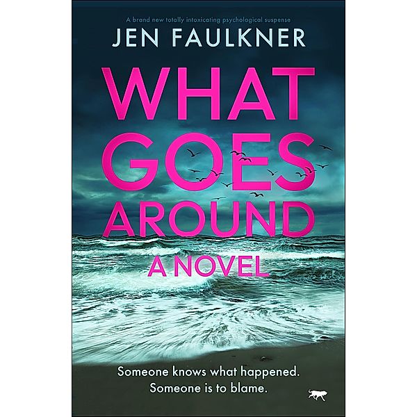 What Goes Around, Jen Faulkner