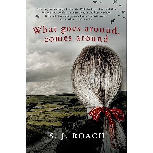 What goes around, comes around, Susan Roach