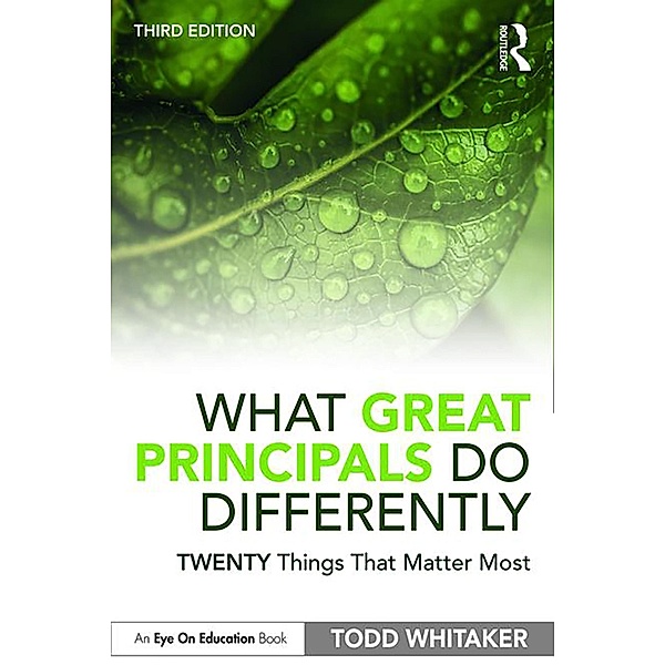 What Great Principals Do Differently, Todd Whitaker
