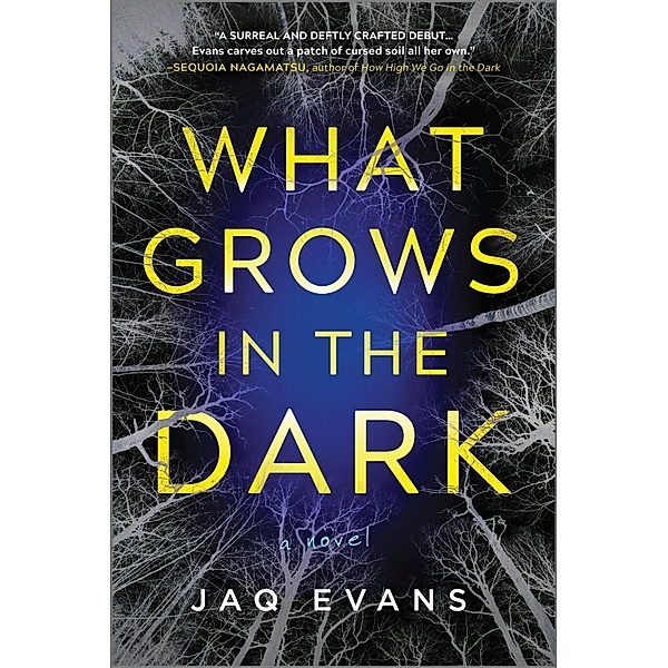 What Grows in the Dark, Jaq Evans