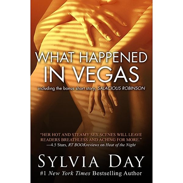 What Happened in Vegas, Sylvia Day