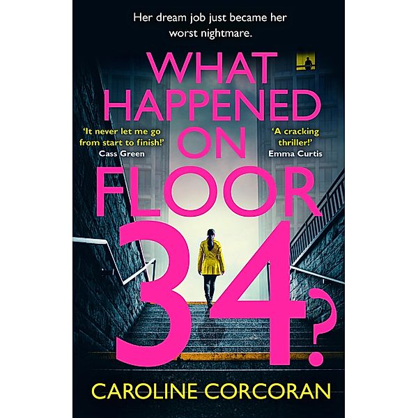 What Happened on Floor 34?, Caroline Corcoran