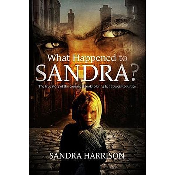 What Happened To Sandra?, Sandra Harrison