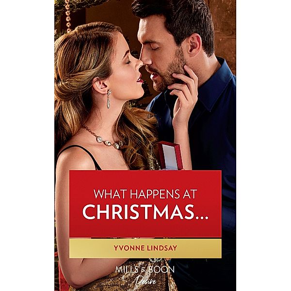 What Happens At Christmas... / Clashing Birthrights Bd.3, Yvonne Lindsay