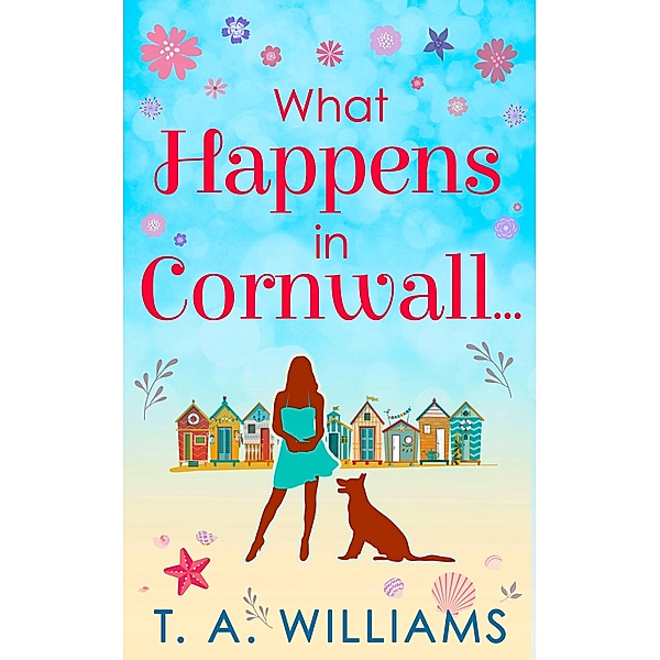 What Happens In Cornwall..., T A Williams