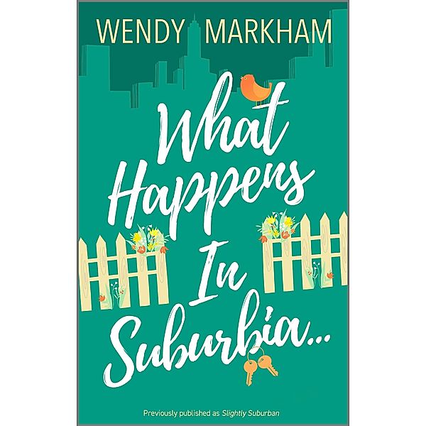 What Happens in Suburbia..., Wendy Markham