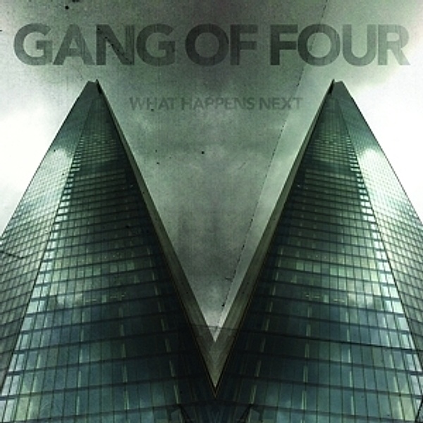 What Happens Next, Gang Of Four