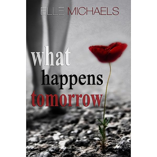 What Happens Tomorrow, Elle Michaels