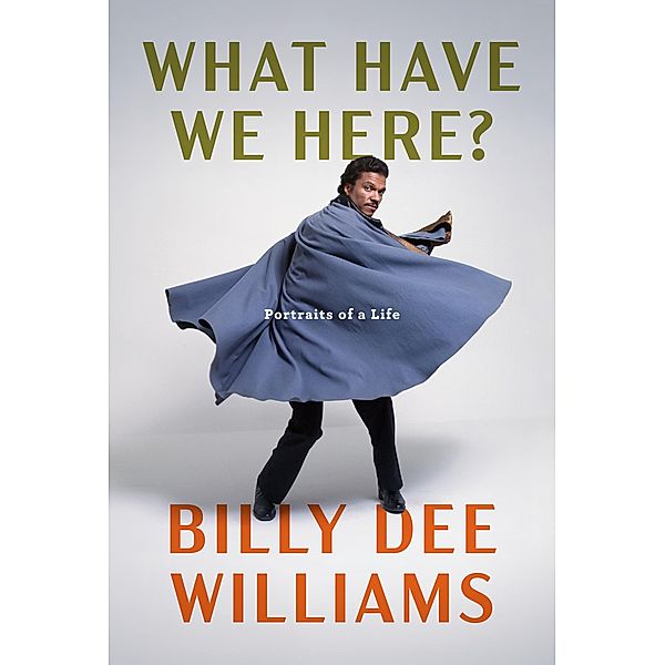 What Have We Here?, Billy Dee Williams