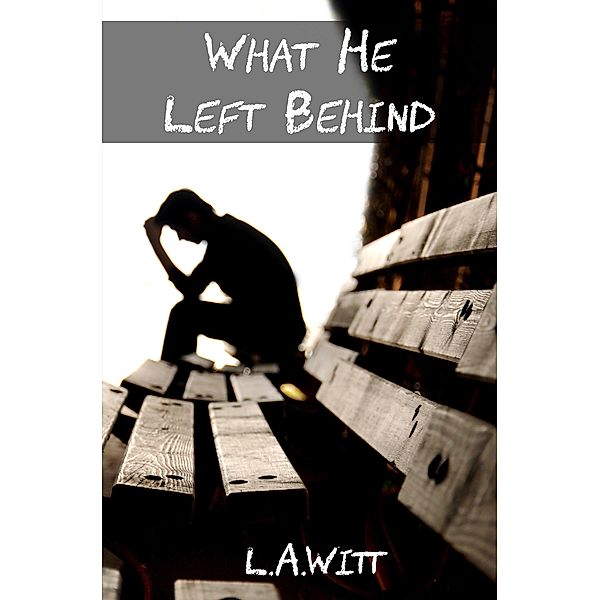 What He Left Behind, L. A. Witt