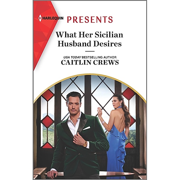 What Her Sicilian Husband Desires, Caitlin Crews