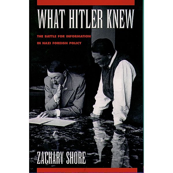 What Hitler Knew, Zachary Shore