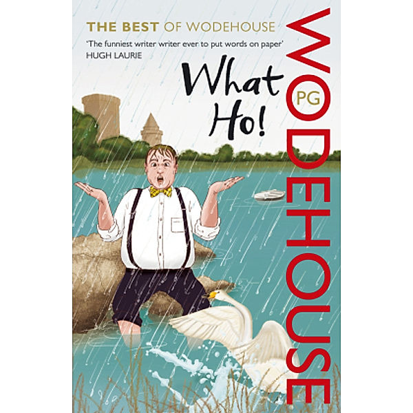 What Ho!, P. G. Wodehouse