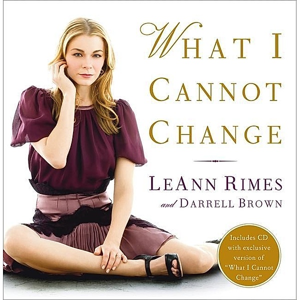 What I Cannot Change, LeAnn Rimes, Darrell Brown