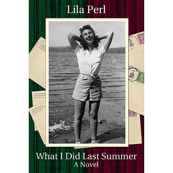 What I Did Last Summer / Lila Perl, Lila Perl