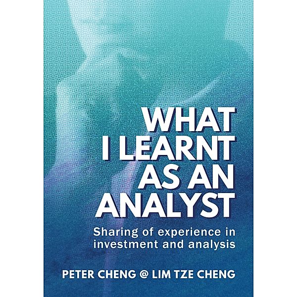 What I Learnt as an Analyst, Tze Cheng Lim