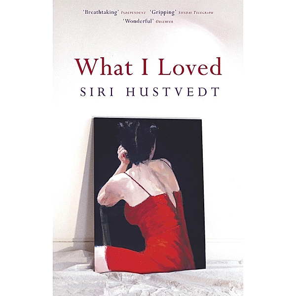 What I Loved, Siri Hustvedt