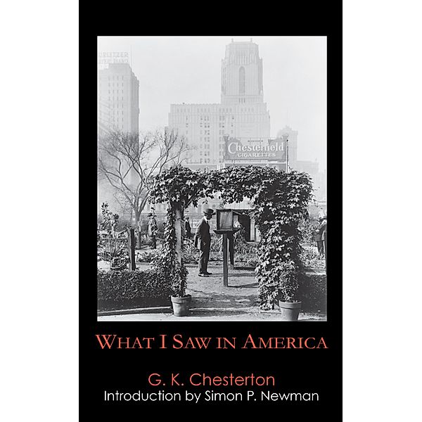 What I Saw in America / Anthem Travel Classics, G. K. Chesterton