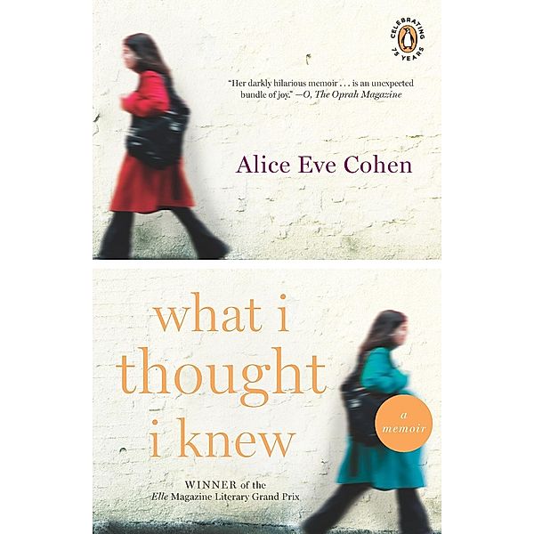 What I Thought I Knew, Alice Eve Cohen