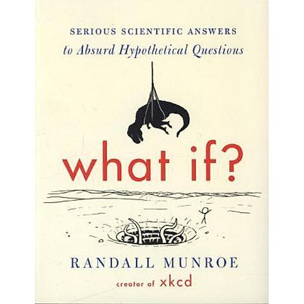 What If?, Randall Munroe