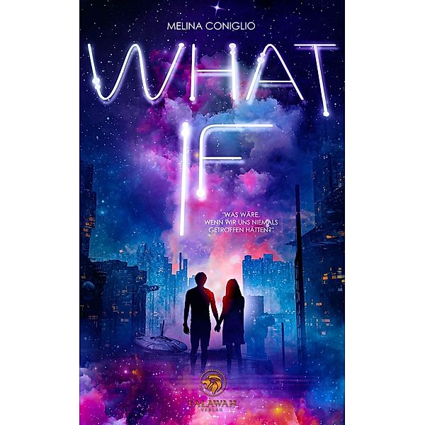 What If, Melina Coniglio