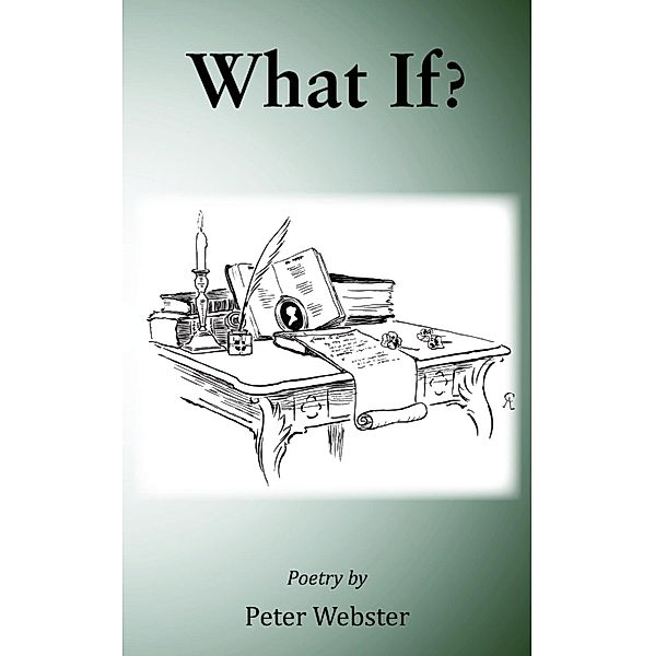 What If?, Peter Ian Webster
