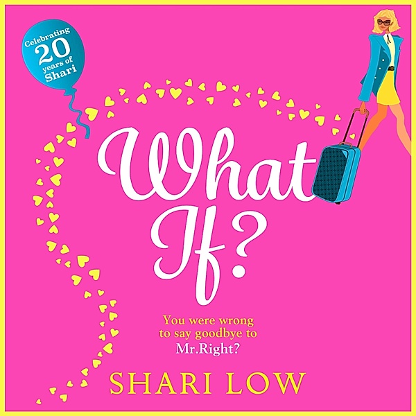 What If?, Shari Low