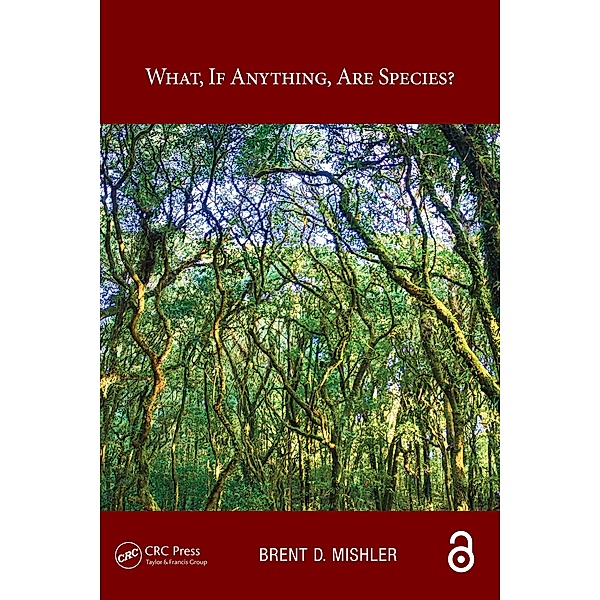 What, if anything, are species?, Brent D. Mishler