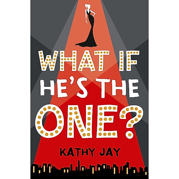 What If He's the One, Kathy Jay
