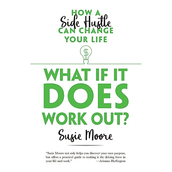 What If It Does Work Out?, Susie Moore