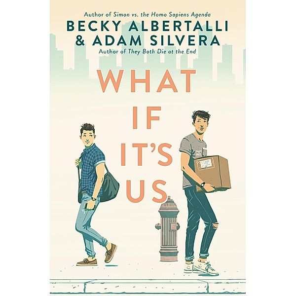 What If It's Us, Becky Albertalli, Adam Silvera