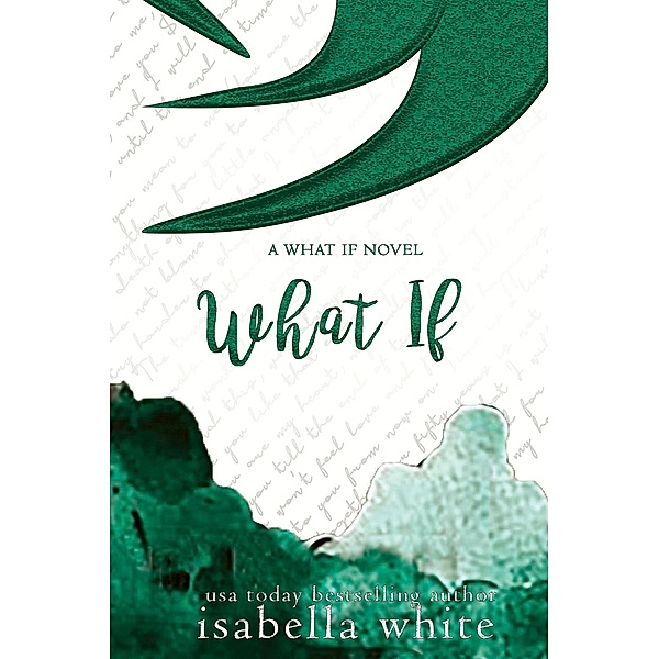 What if (The What If, #3) / The What If, Isabella White