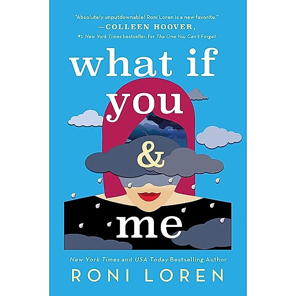 What If You & Me / Say Everything Bd.2, Roni Loren
