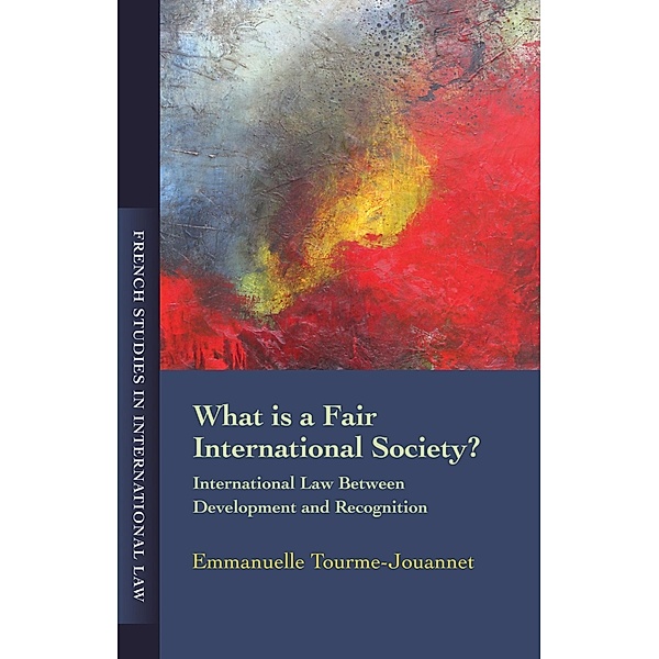 What is a Fair International Society?, Emmanuelle Tourme Jouannet
