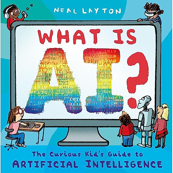 What is AI?, Neal Layton