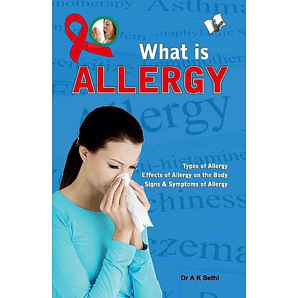 What is Allergy, SethiDr. A. K.