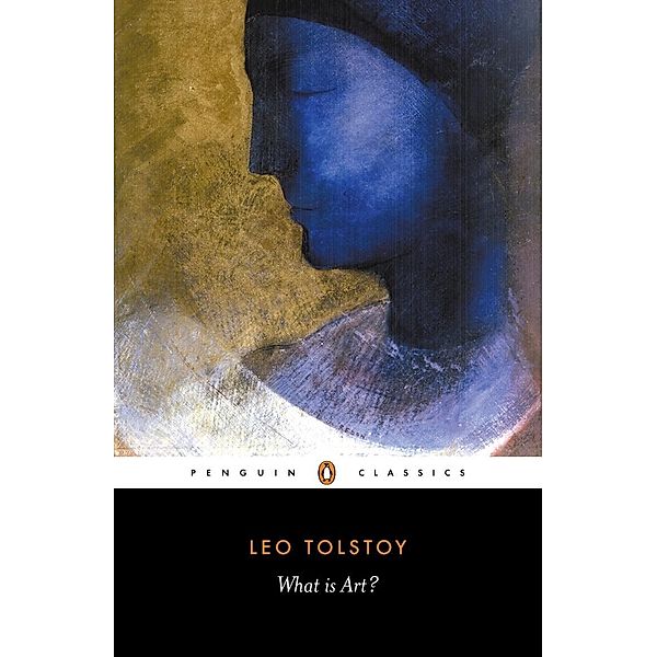 What is Art?, Leo Tolstoy