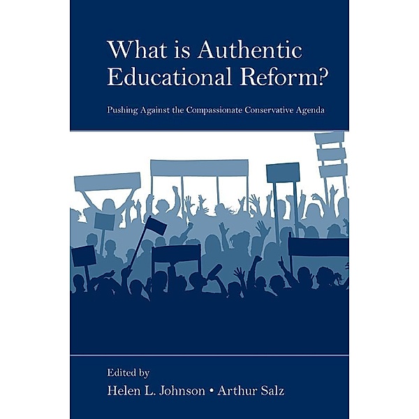 What Is Authentic Educational Reform?