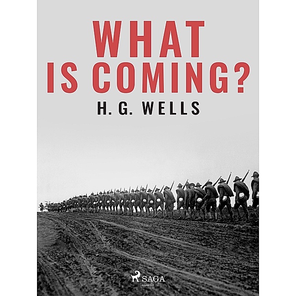 What is Coming?, H. G. Wells
