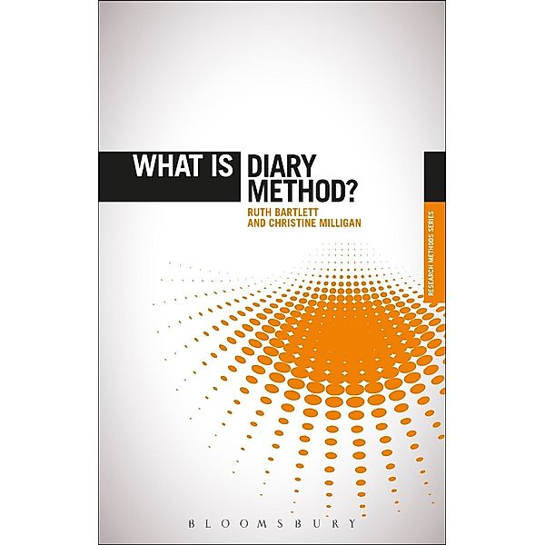 What is Diary Method?, Ruth Bartlett, Christine Milligan