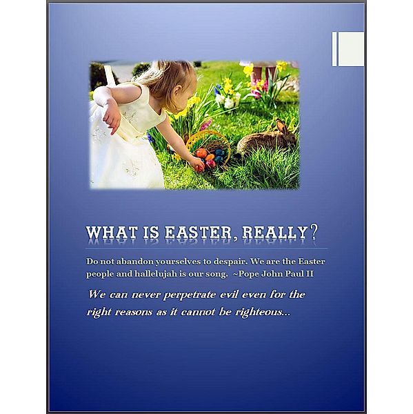 What is Easter Really?, C. L. Bruton