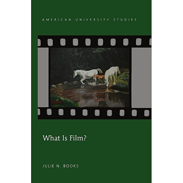 What Is Film?, Julie N. Books