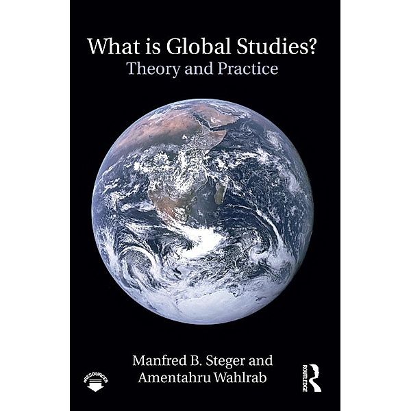 What Is Global Studies?, Manfred Steger, Amentahru Wahlrab