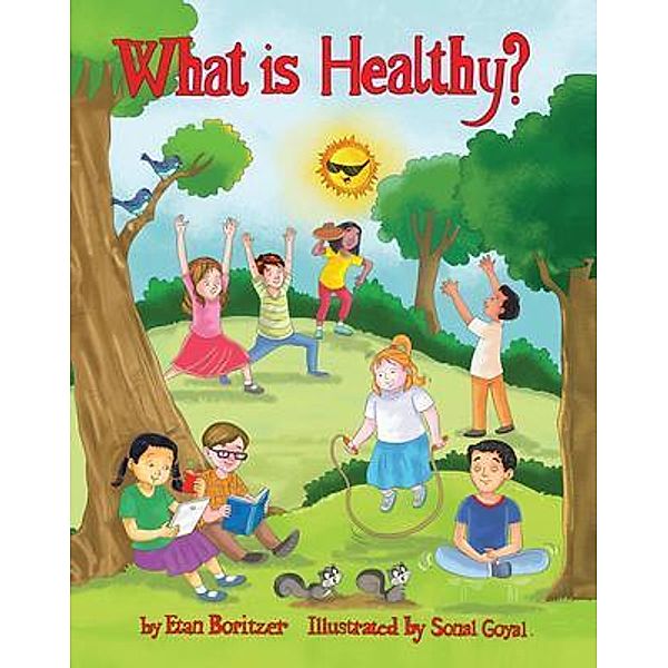 What is Healthy?, Etan Boritzer